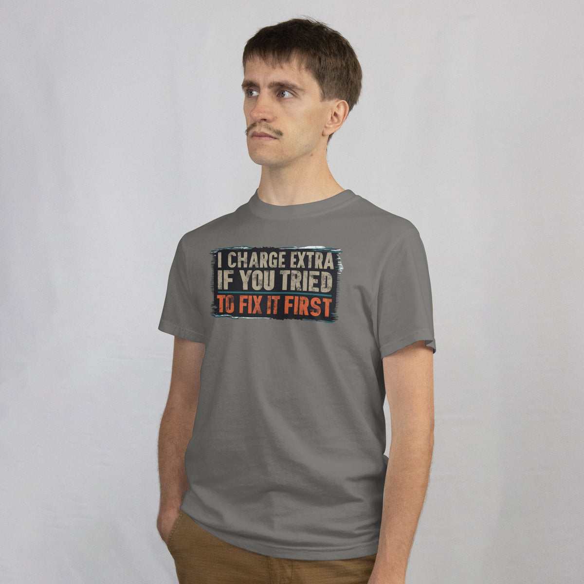 PRE-Order: I Charged Extra if You Tried to Fix it First!