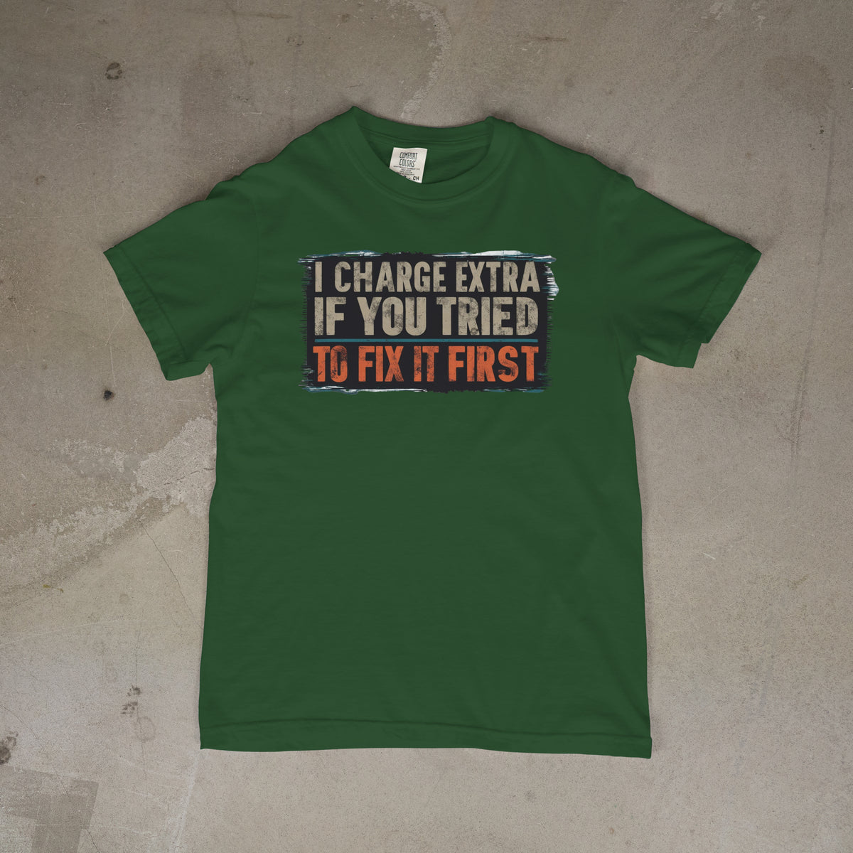 PRE-Order: I Charged Extra if You Tried to Fix it First!