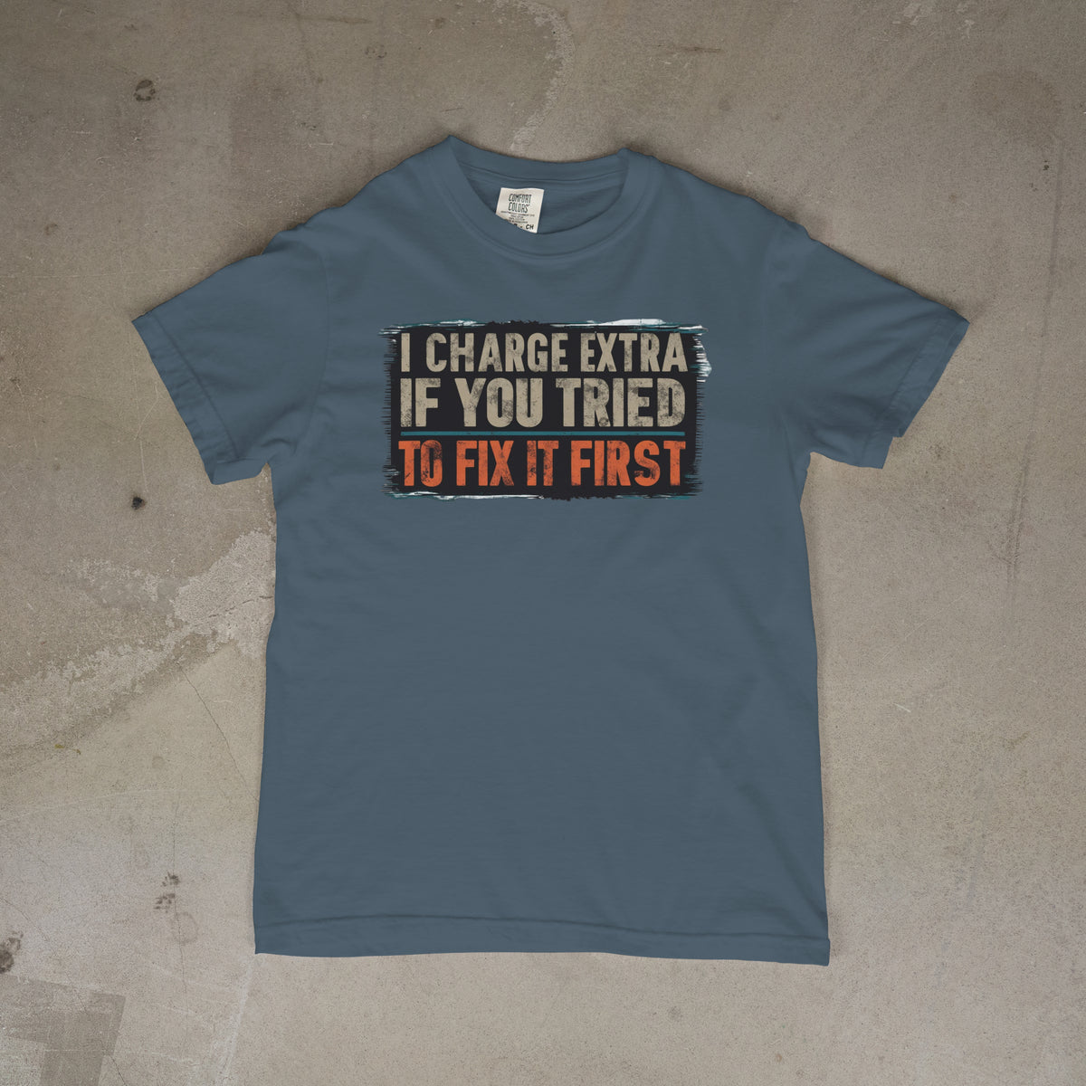 PRE-Order: I Charged Extra if You Tried to Fix it First!