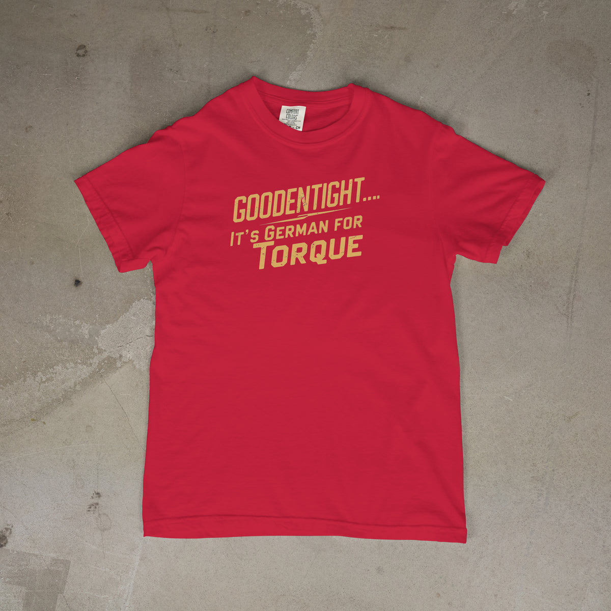 GoodEnTight, It's German for Torque! PRE-Sale!