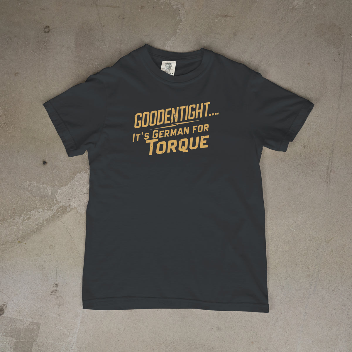 GoodEnTight, It's German for Torque! PRE-Sale!
