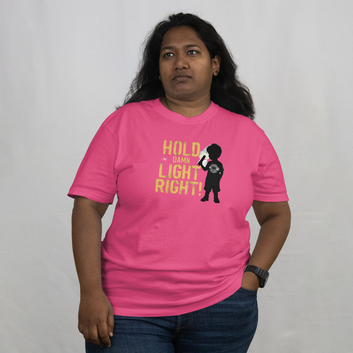 Hold The DAMN LIGHT RIGHT! PRE-Sale!
