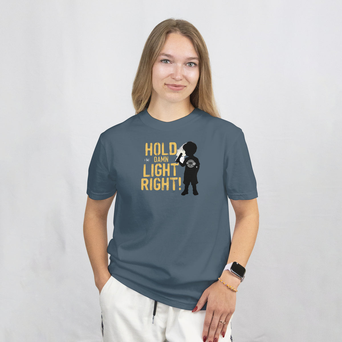 Hold The DAMN LIGHT RIGHT! PRE-Sale!
