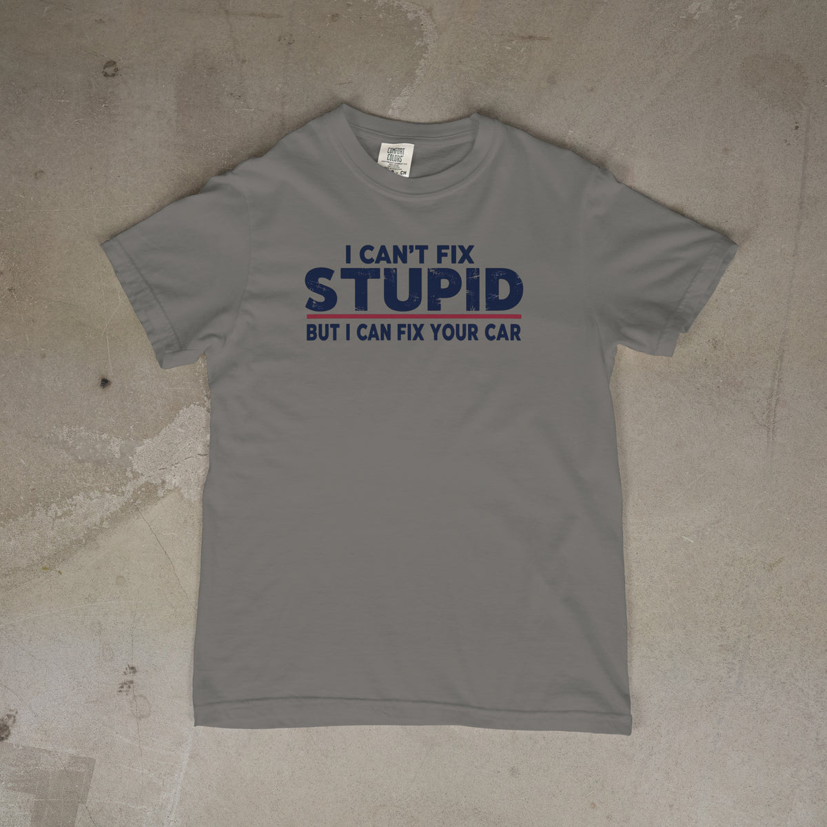 I Can't fix Stupid... PRE-Sale!
